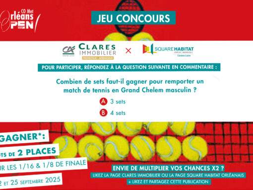 Jeu concours Open d'Orléans 2025
